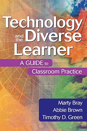 Technology and the Diverse Learner A Guide to Classroom Practice [Hardcover]