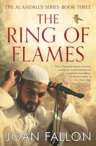 The Ring Of Flames Al-Andalus Series Book 3 [Paperback]