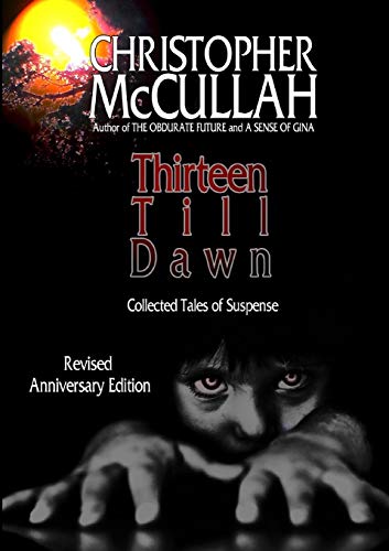 Thirteen till Dawn [Paperback]