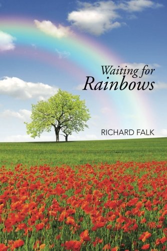Waiting For Rainbows [Paperback]