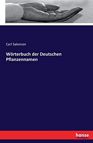 Worterbuch Der Deutschen Pflanzennamen (german Edition) [Paperback]