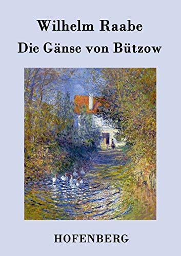 Die Gnse Von Btzow (german Edition) [Paperback]