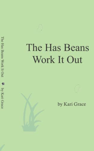 Has Beans Work It Out [Paperback]
