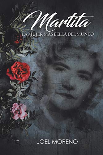 Martita, la Mujer Ms Bella Del Mundo [Paperback]