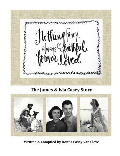 Nothing Fancy, Always Faithful, Forever Loved [Paperback]