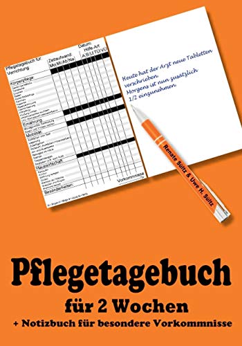 Pflegetagebuch Fur 2 Wochen - Inkl. Notizbuch (german Edition) [Paperback]