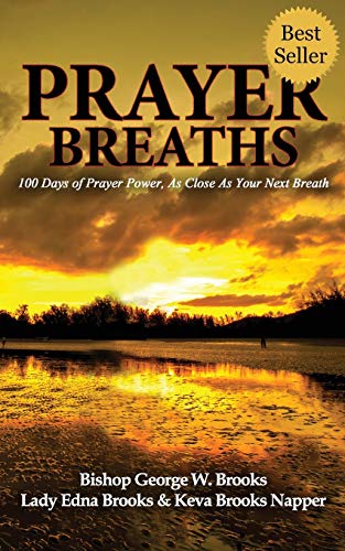 Prayer Breaths 100 Days Of Prayer Power, As Close As Your Next Breath [Paperback]