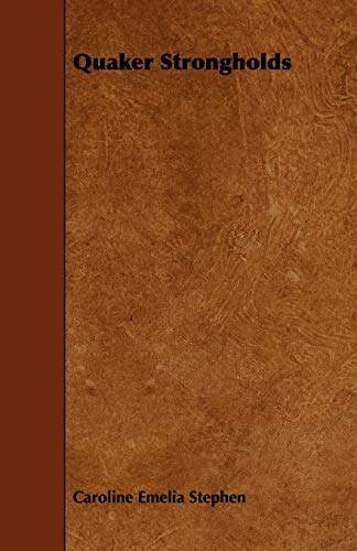 Quaker Strongholds [Paperback]