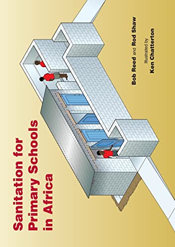 Sanitation for Primary Schools in Africa [Paperback]