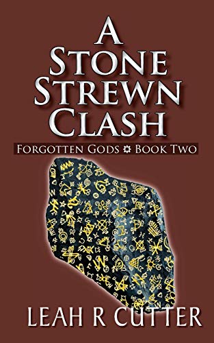 Stone Strewn Clash  Forgotten Gods Book Two [Paperback]