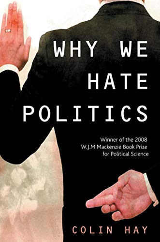 Why We Hate Politics [Paperback]