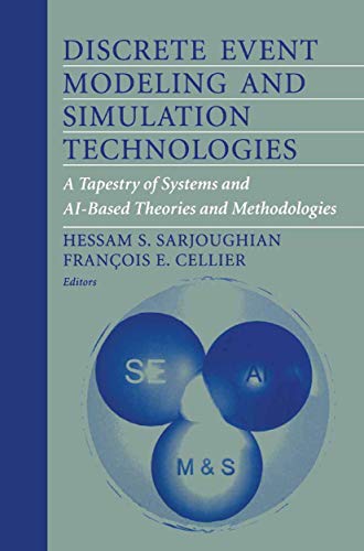 Discrete Event Modeling and Simulation Technologies A Tapestry of Systems and A [Paperback]