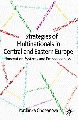 Strategies of Multinationals in Central and Eastern Europe Innovation Systems a [Paperback]