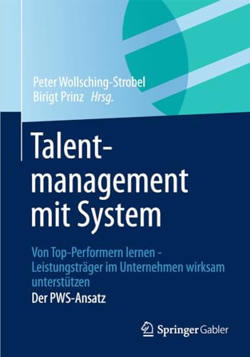 Talentmanagement mit System Von Top-Performern lernen - Leistungstrger im Unte [Paperback]