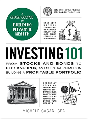 Investing 101 From Stocks and Bonds to ETFs and IPOs, an Essential Primer on Bu [Hardcover]