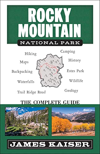 Rocky Mountain National Park The Complete Guide (Color Travel Guide) [Paperback]