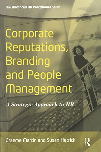 Corporate Reputations, Branding and People Management A Strategic Approach to H [Paperback]