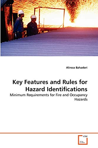 Key Features And Rules For Hazard Identifications Minimum Requirements For Fire [Paperback]