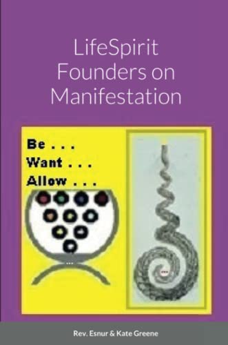 Lifespirit Founders On Manifestation