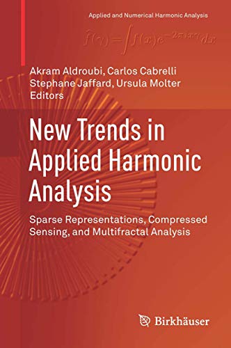 New Trends in Applied Harmonic Analysis Sparse Representations, Compressed Sens [Hardcover]