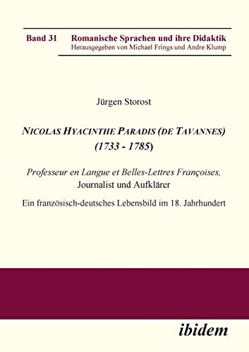 Nicolas Hyacinthe Paradis (de Tavannes) (1733 - 1785). Professeur en Langue et B [Paperback]