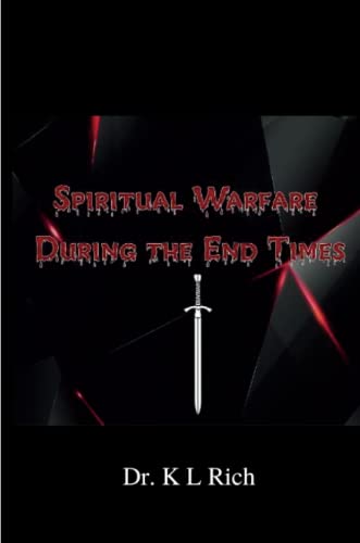 Spiritual Warfare  During The End Times