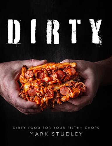 Dirty Dirty Food for Your Filthy Chops [Paperback]