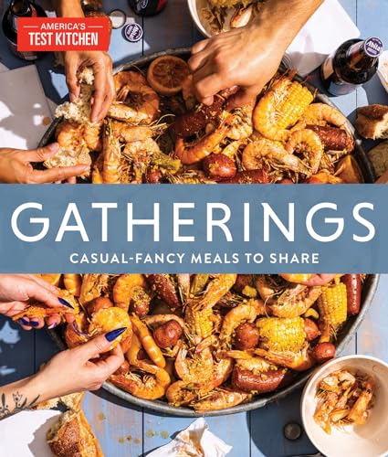 Gatherings Casual-Fancy Meals to Share [Hardcover]