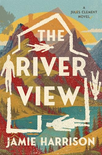 The River View A Jules Clement Novel [Hardcover]