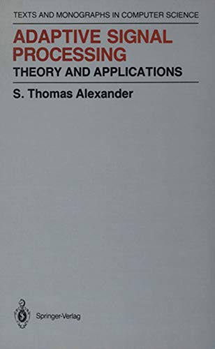 Adaptive Signal Processing Theory and Applications [Paperback]