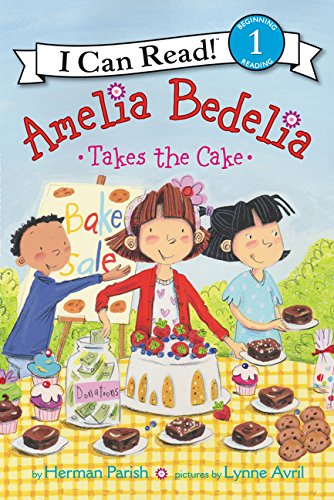 Amelia Bedelia Takes the Cake [Paperback]