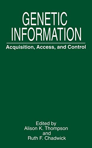 Genetic Information Acquisition, Access, and Control [Hardcover]
