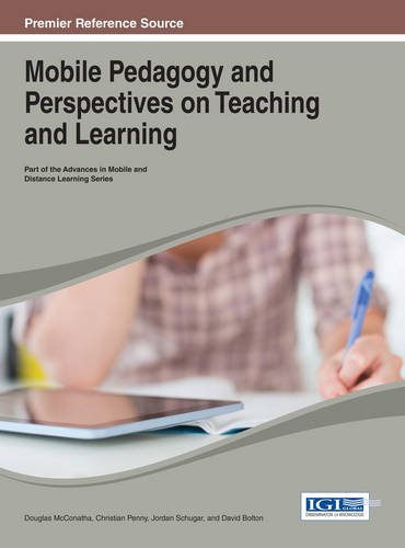 Mobile Pedagogy And Perspectives On Teaching And Learning [Hardcover]