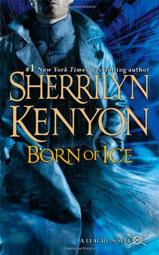 Born of Ice The League Nemesis Rising [Paperback]