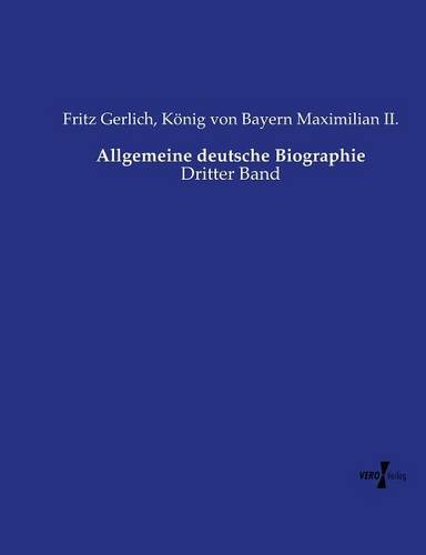 Allgemeine Deutsche Biographie (german Edition) [Paperback]