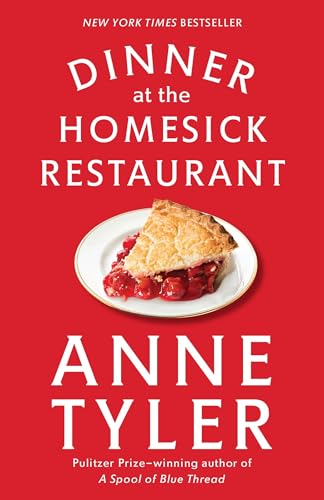 Dinner at the Homesick Restaurant A Novel [Paperback]