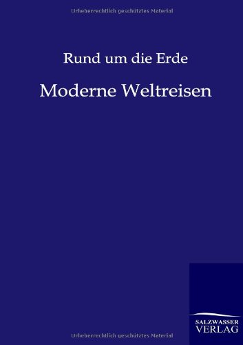 Rund Um Die Erde (german Edition) [Paperback]
