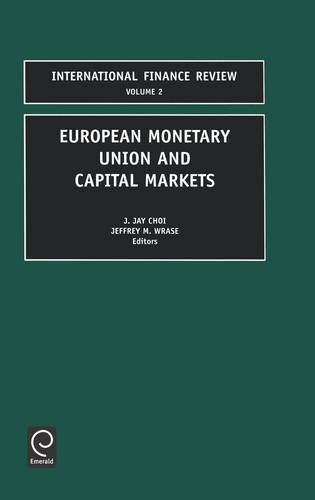 European Monetary Union and Capital Markets [Hardcover]