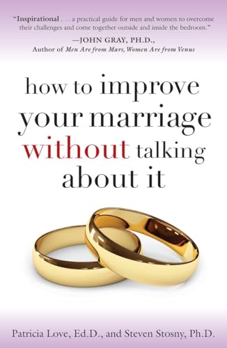 How to Improve Your Marriage Without Talking About It [Paperback]