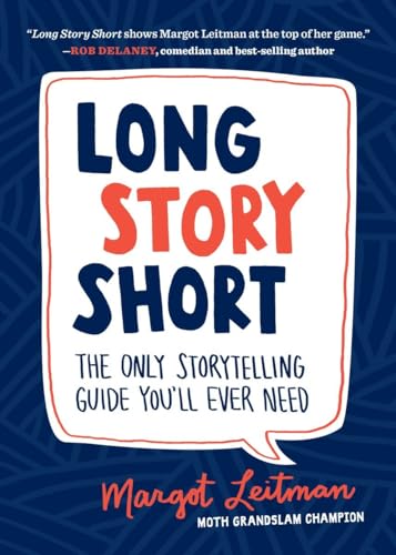 Long Story Short The Only Storytelling Guide You'll Ever Need [Paperback]
