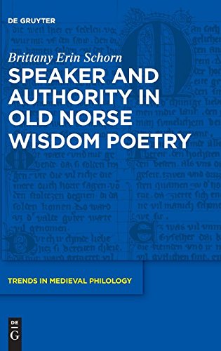 Speaker and Authority in Old Norse Wisdom Poetry [Hardcover]
