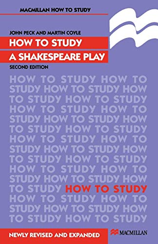 How to Study a Shakespeare Play [Paperback]