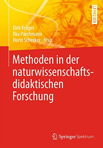 Methoden in der naturwissenschaftsdidaktischen Forschung [Paperback]