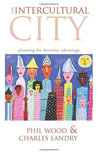 The Intercultural City Planning for Diversity Advantage [Paperback]