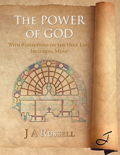 The Power Of God With Reflections On The Holy Land Including Music [Paperback]
