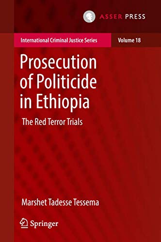 Prosecution of Politicide in Ethiopia The Red Terror Trials [Hardcover]