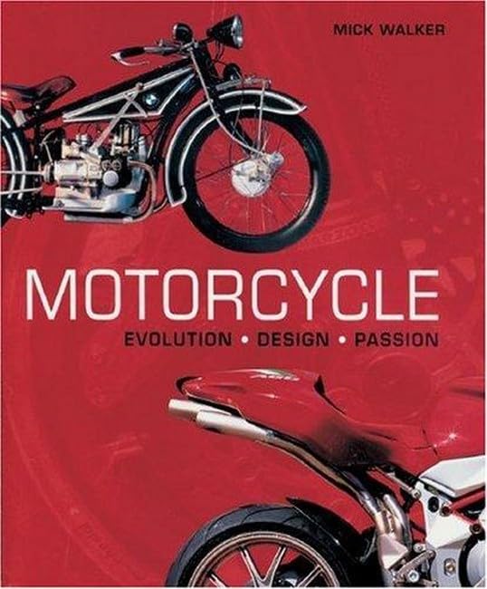 Motorcycle: Evolution, Design, Passion [Hardcover]
