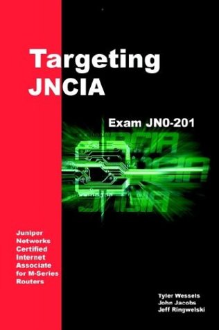 Targeting Jncia Study Guide For Exam Jn0-201 [Paperback]