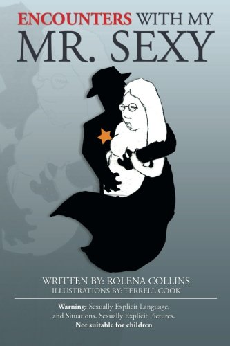Encounters With My Mr. Sexy [Paperback]