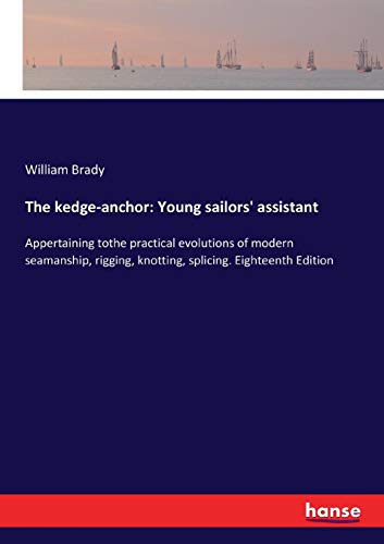 Kedge-Anchor  Young Sailors' Assistant [Paperback]
